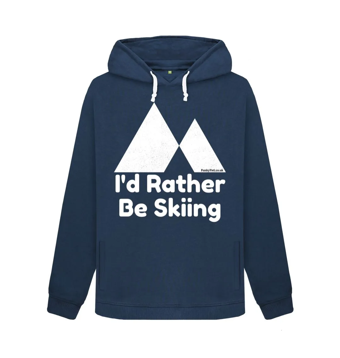 Women's I'd Rather Be Skiing Organic Pullover Hoodie